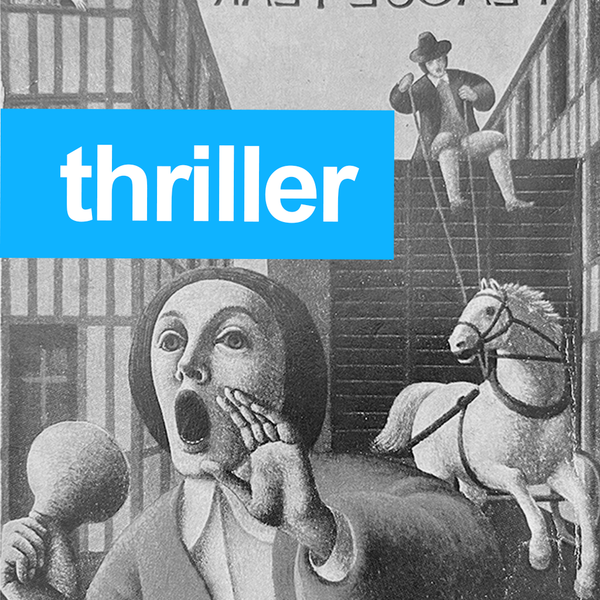 Thriller + Suspense