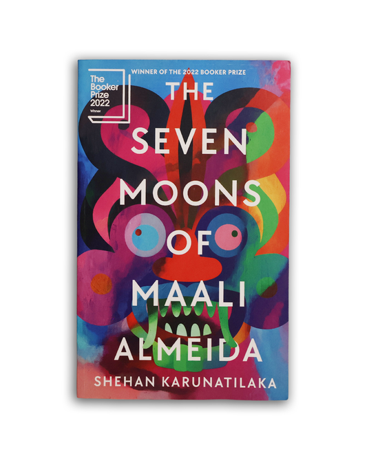 The Seven Moons of Maali Almeida by Shehan Karunatilaka