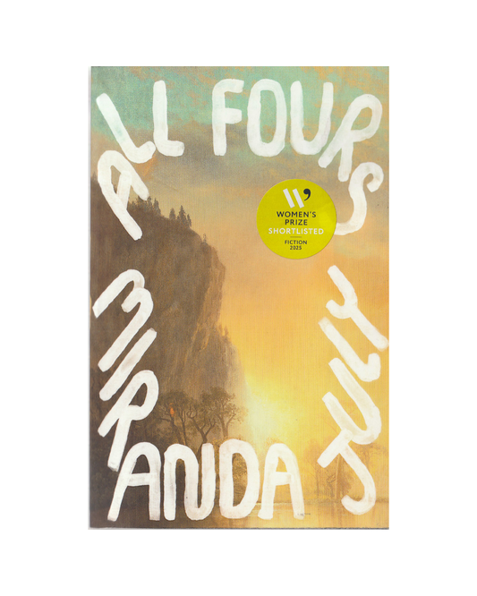 All Fours by Miranda July