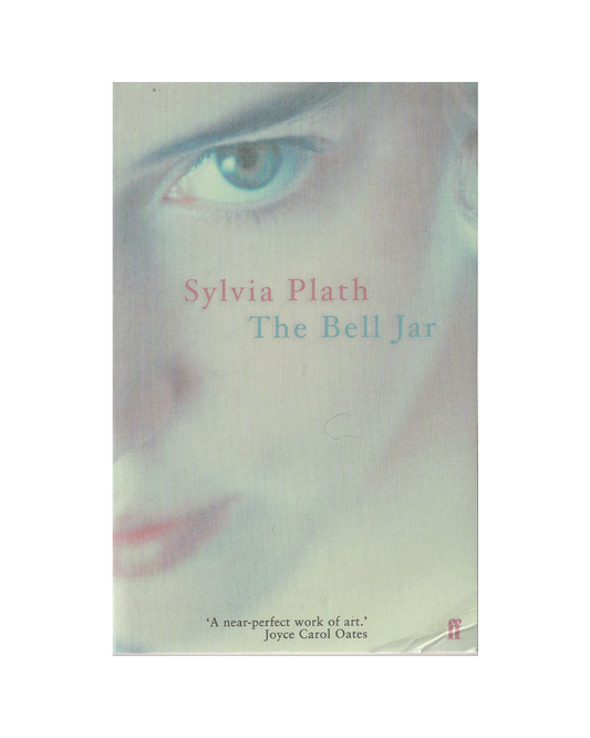 The Bell Jar by Sylvia Plath