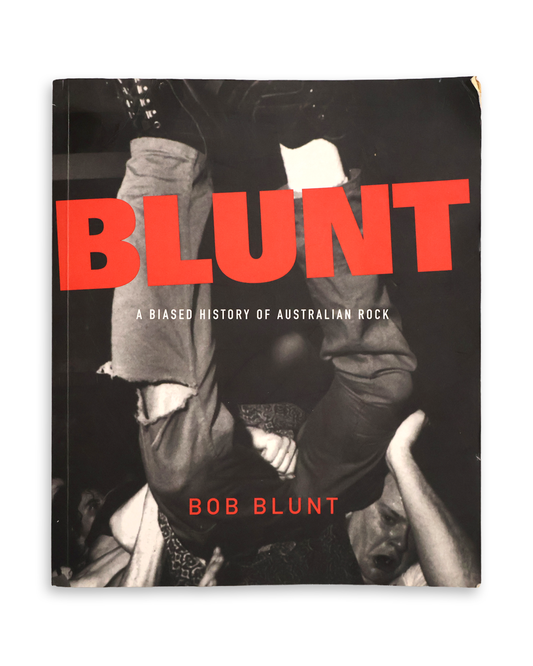 Blunt: A Biased History of Australian Rock