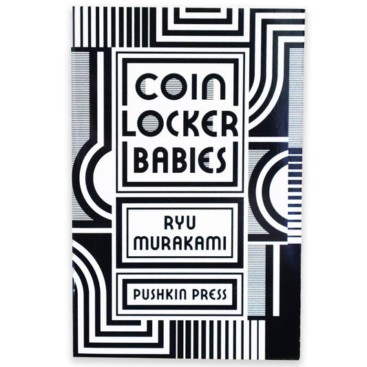 Coin Locker Babies by Ryu Murakami