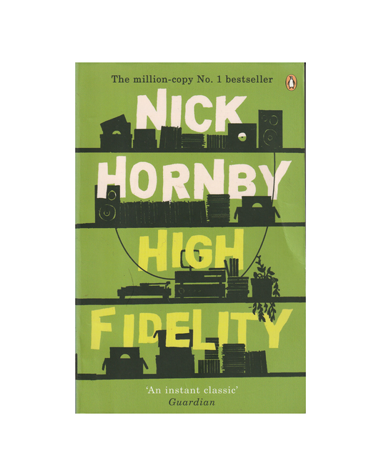 High Fidelity by Nick Hornby 