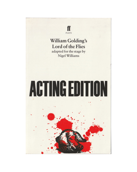 Lord of the Flies (Play) by William Golding, adapted by Nigel Williams