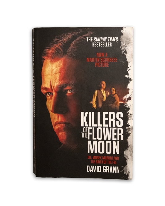 Killers of the Flower Moon by David Grann