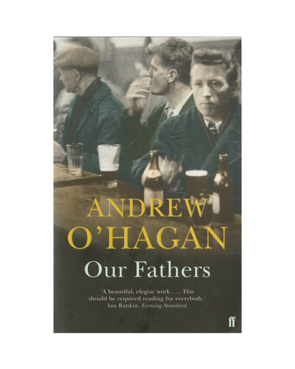 Our Fathers by Andrew O'Hagan