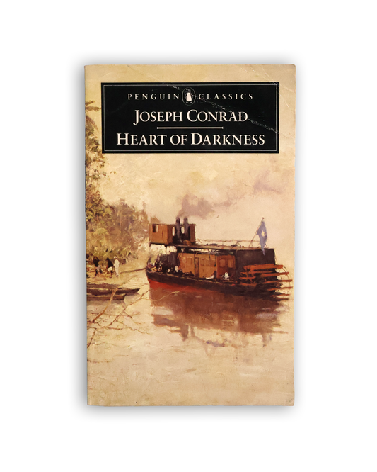 Heart of Darkness by Joseph Conrad
