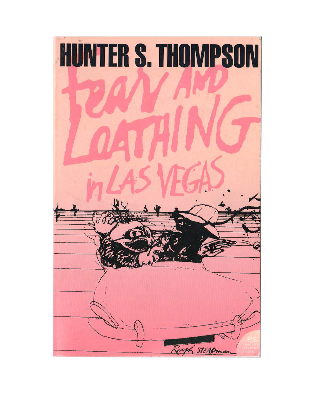 Fear and Loathing in Las Vegas by Hunter S. Thompson