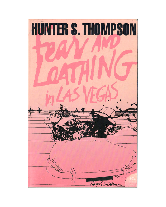 Fear and Loathing in Las Vegas by Hunter S. Thompson