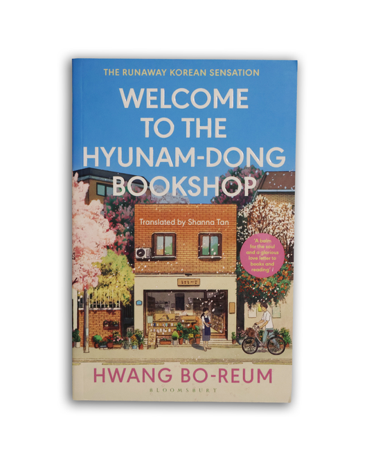 Welcome to The Hyunam-Dong Bookshop by Hwang Bo-reum