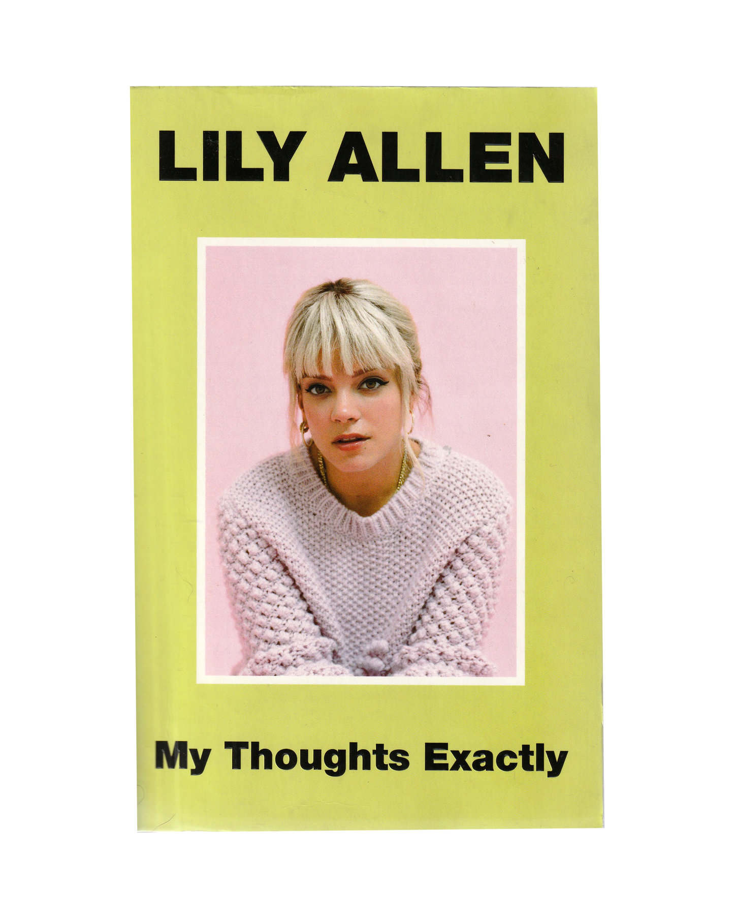 My Thoughts Exactly by Lily Allen