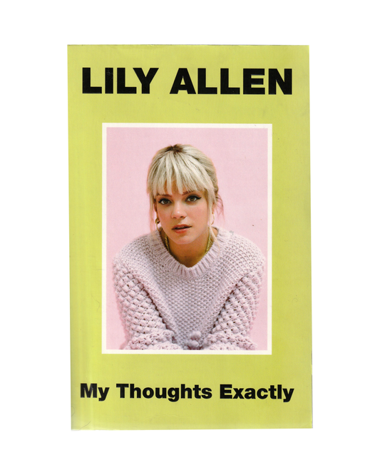 My Thoughts Exactly by Lily Allen