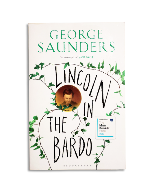 Lincoln in the Bardo by George Saunders