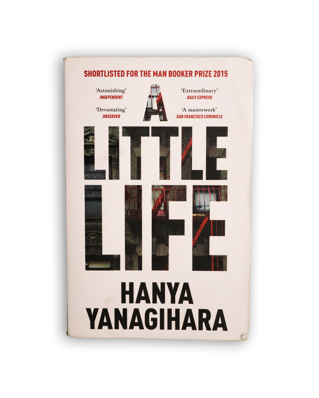 A Little Life by Hanya Yanagihara