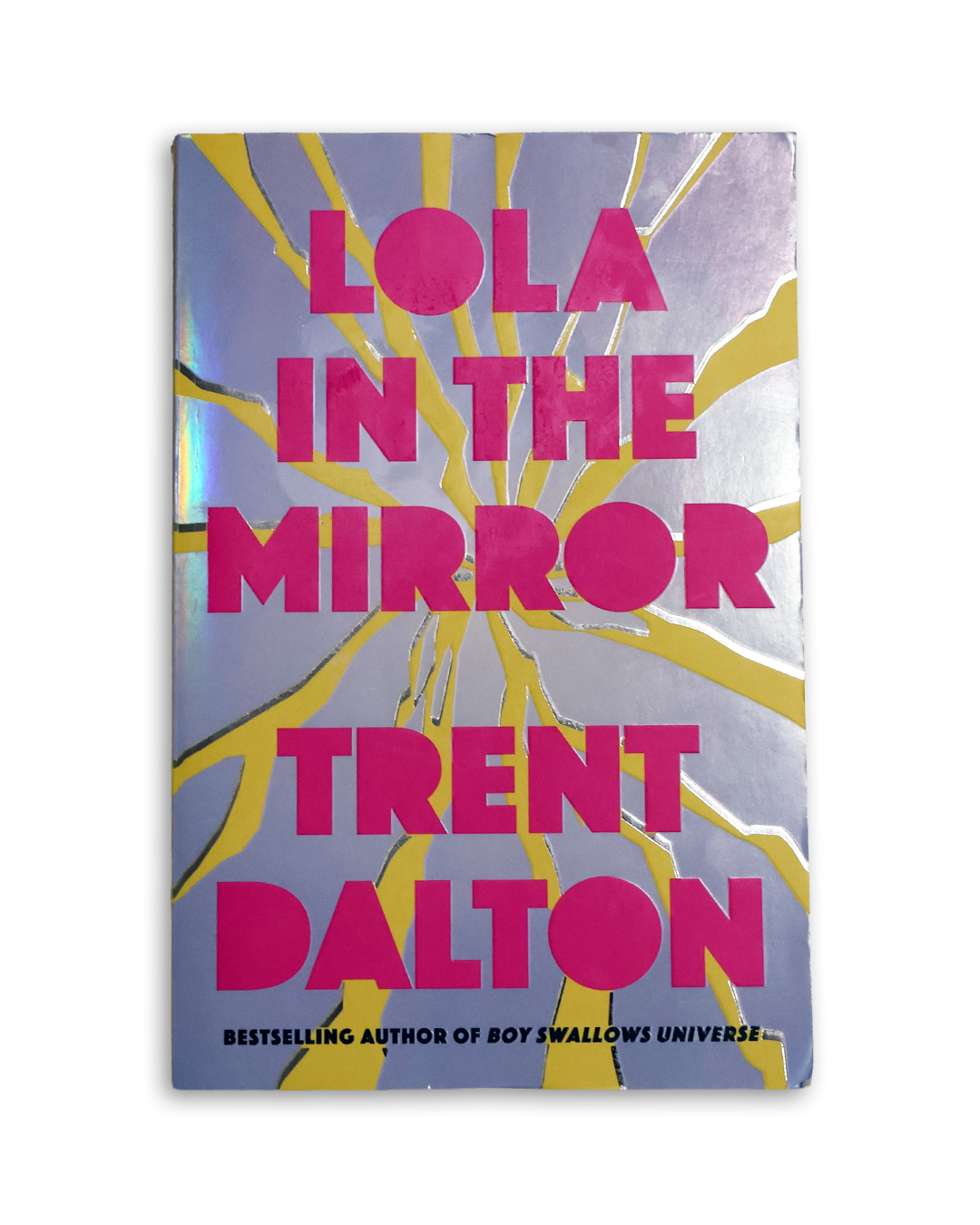 Lola in the Mirror by Trent Dalton