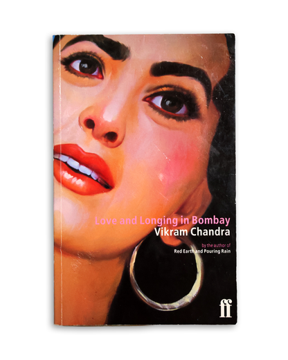 Love and Longing in Bombay by Vikram Chandra