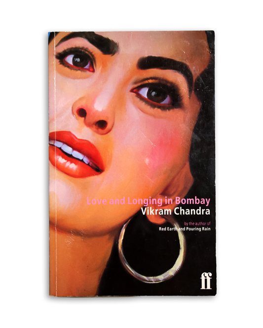 Love and Longing in Bombay by Vikram Chandra