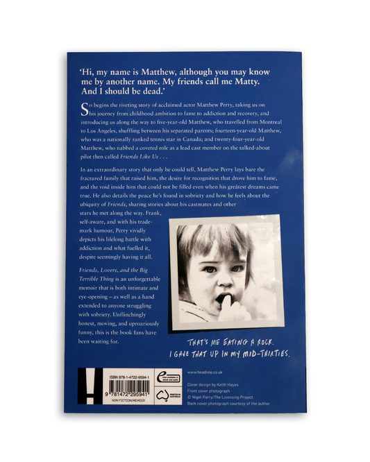 Friends, Lovers, and the Big Terrible Thing by Matthew Perry