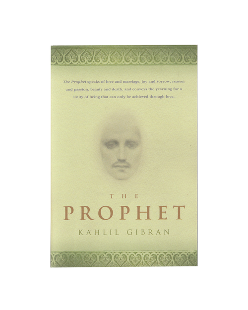 The Prophet by Kahlil Gibran