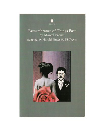 Remembrance of Things Past (Play) by Proust, Adapted by Pinter