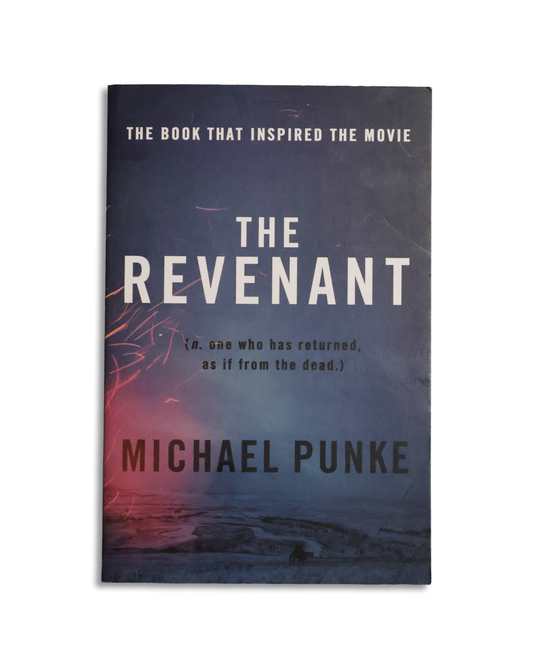 The Revenant by Michael Punke