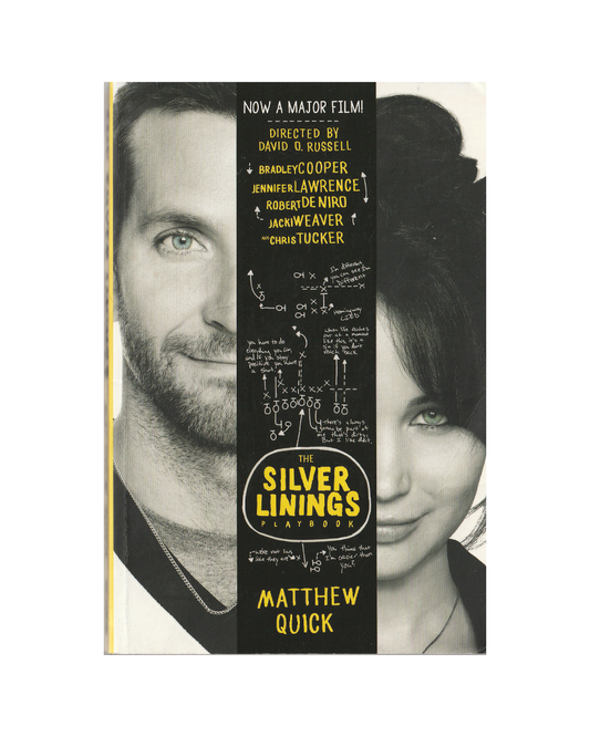 Silver Linings Playbook by Matthew Quick
