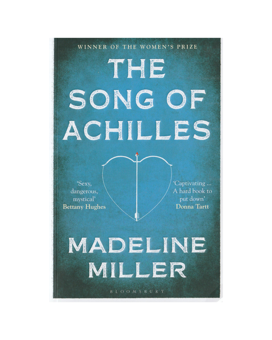The Song of Achilles by Madeline Miller