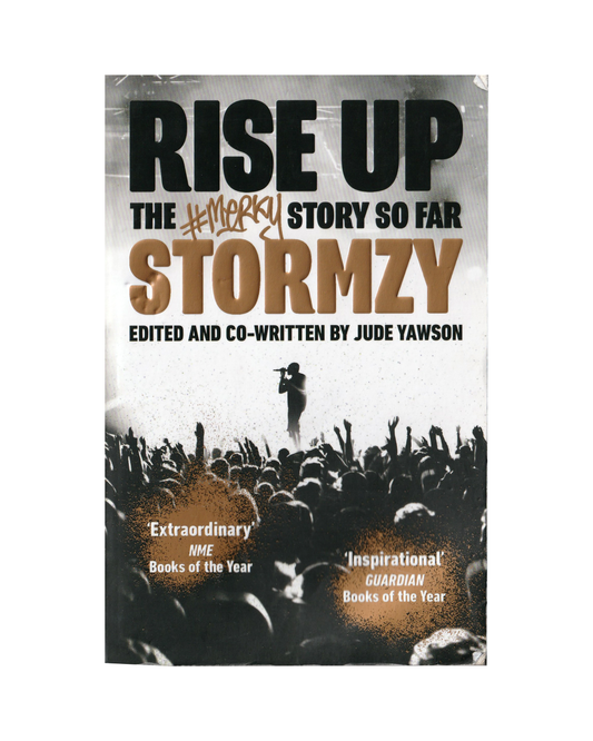 Rise Up: The #Merky Story So Far by Stormzy