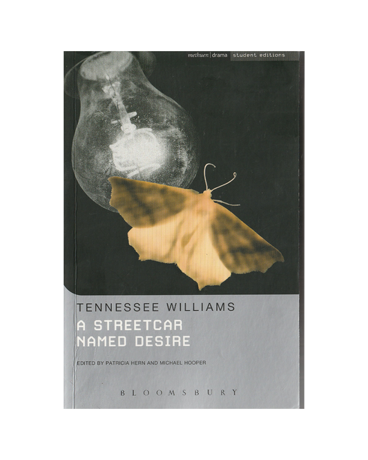 A Streetcar Named Desire by Tennessee Williams