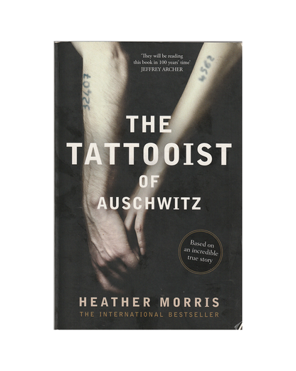 The Tattooist of Auschwitz by Heather Morris
