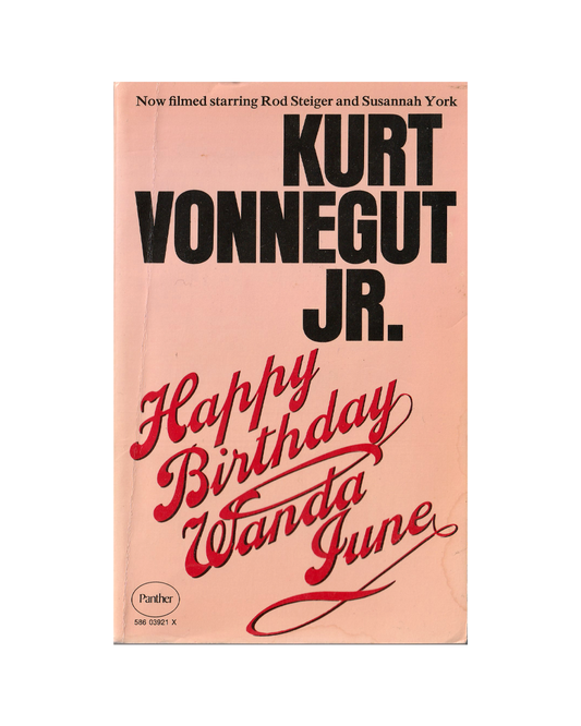 Happy Birthday, Wanda June by Kurt Vonnegut Jr.